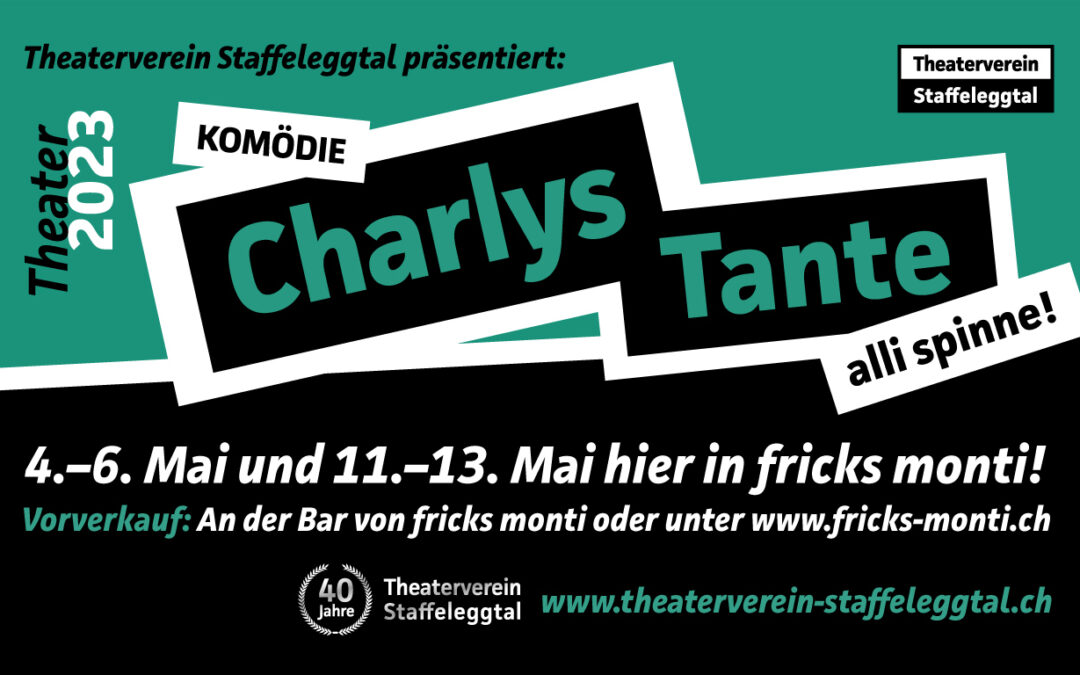 Theaterverein Staffeleggtal mit «Charlys Tante»